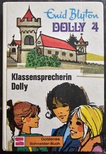 Enyd Blyton - Dolly 4 - Klassensprecherin Dolly