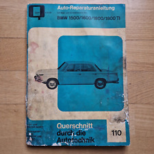 BMW 1500 1600 1800 1800 TI Touring E115 E116 E118 62-70 # 110 Reparaturanleitung