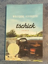 Tschick von Wolfgang Herrndorf