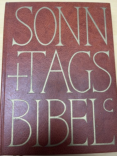 Die sonntagsbibel jahreskreis - sonntagsbibel,