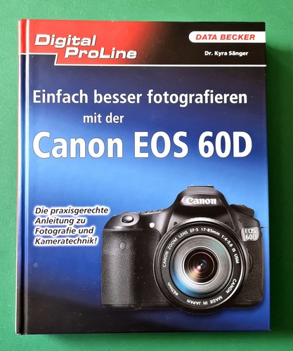 Canon eos 60d einfach - 60d, besser