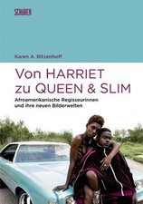 Von Harriet zu Queen and Slim: | Karen A. Ritzenhoff | 2025 | deutsch