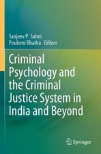 Criminal Psychology and the Criminal Justice System in India ... - 9789811645723