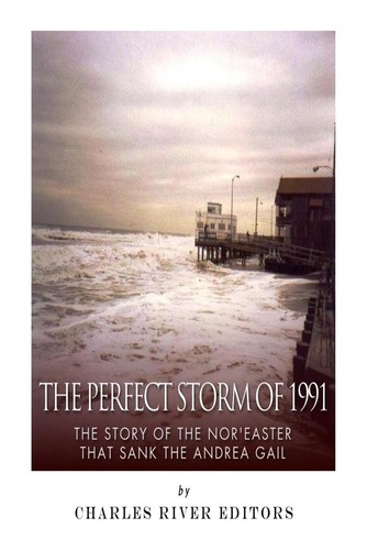 The perfect storm 1991 - the,