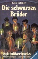 Die schwarzen brüder - schwarzen, brüder.