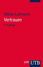 Vertrauen | Ein Mechanismus