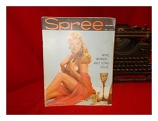 HURLEY, JOHN [HERAUSGEBER & HERAUSGEBER]. SADENA, PAT [ART DIRECTOR] Spree: W...