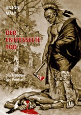 Der entfesselte Tod Die