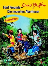 Fünf Freunde - die neuesten