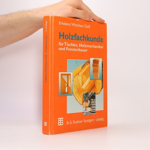 Holzfachkunde für tischler - holzfachkunde,