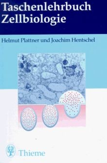 Taschenlehrbuch zellbiologie - taschenlehrbuch,