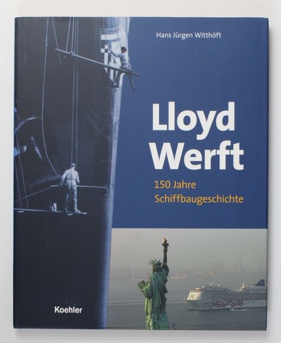 Lloyd werft 150 - lloyd-werft.,