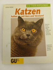Das neue Katzenbuch. Haltung, Pflege, Ernährung, Krankheiten, Zucht Experten-Rat