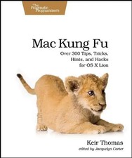 Mac Kung Fu: Over 300 Tips