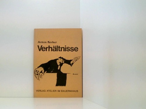 Verhältnisse armin kerker - verhältnisse., kerker: