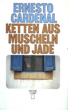 Ketten aus Muscheln und Jade. (Nr 62) Cardenal, Ernesto: