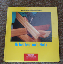 Arbeiten mit Holz Sachbuch TOP-ZUSTAND