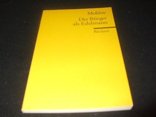 Molière der bürger - -, als