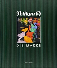 PELIKAN Die Marke: Wie das