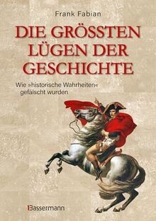 Die größten lügen der - größten,