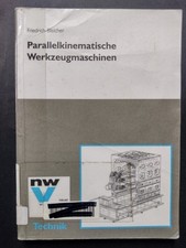 Parallelkinematische Werkzeugmaschinen / Friedrich Bleicher