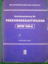 Betriebsanleitung  Handbuch BMW 340-2 2,0l 6-Zylinder 55 PS Limousine EMW