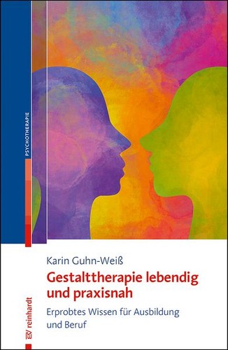 Gestalttherapie lebendig und