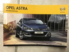 Opel ASTRA J  2013  Betriebsanleitung 2013 Bedienungsanleitung Bordbuch  Astra J