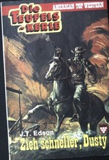 "Zieh schneller, Dusty" Die