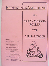 MACAL Mofa-Mokick Roller Motorroller SM50 SM50-1 Original Bedienungsanleitung