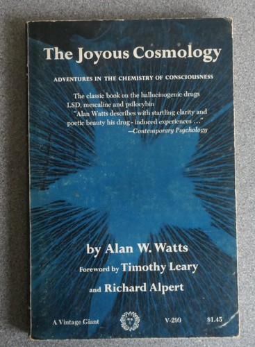 The joyous cosmology alan w - -,