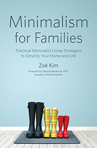 Minimalism for families - minimalism,