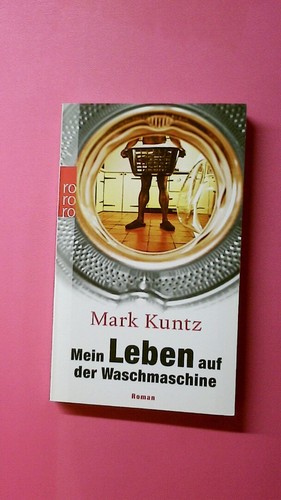 254866 mark kuntz mein leben - 254866,