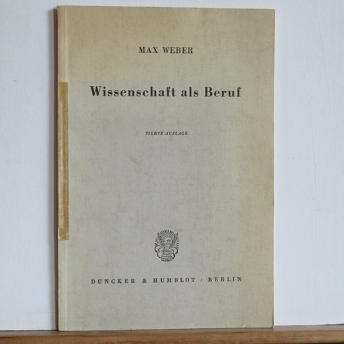 Max weber wissenschaft als - wissenschaft,