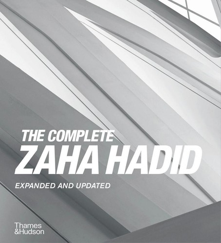 The complete zaha hadid - zaha, |