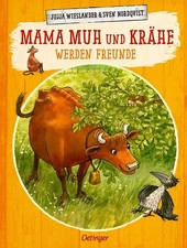 Mama Muh und Krähe werden