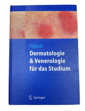 Dermatologie & Venerologie für das Studium - Fritsch - Springer - Lehrbuch