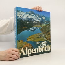 Das grosse ADAC-Alpenbuch 