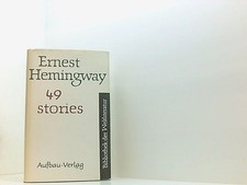 Ernest Hemingway: 49 stories -