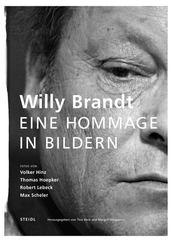 Steidl willy brandt hommage - willy,