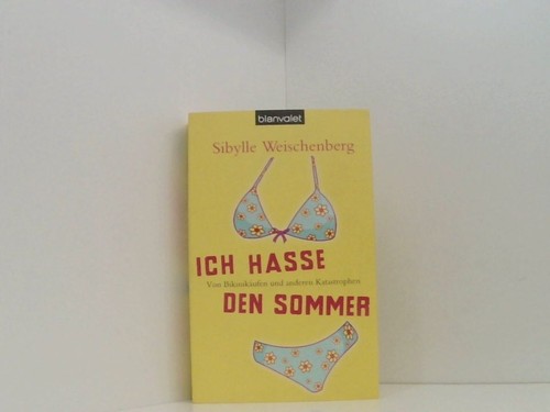 Ich hasse den sommer - hasse, sommer: