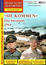 DEUTSCHE GESCHICHTE - SONDERAUSGABE  2/2019 - "Sie kommen" - Die Invasion 1944