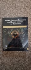Natural Language Processing and Machine Learning for Developers by Oswald...