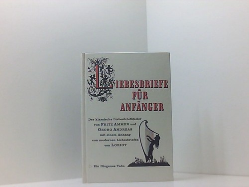 Liebesbriefe für anfänger - liebesbriefe,