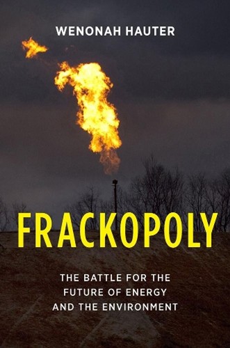 Frackopoly the battle for - the,