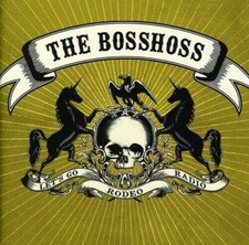 The Bosshoss - Rodeo Radio