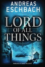 LORD OF ALL THINGS By Andreas