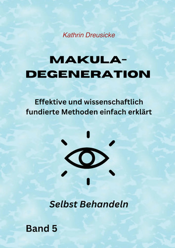 Makuladegeneration kathrin - makuladegeneration,