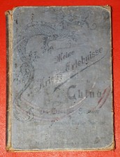 Meine Kriegserlebnisse in China - Die Expedition Seymour 2. Auflage 1902