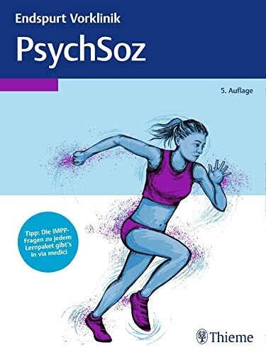Endspurt vorklinik psychsoz - vorklinik:,